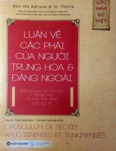 LUẬN VỀ CÁC PHÁI CỦA NGƯỜI TRUNG HOA & ĐÀNG NGOÀI